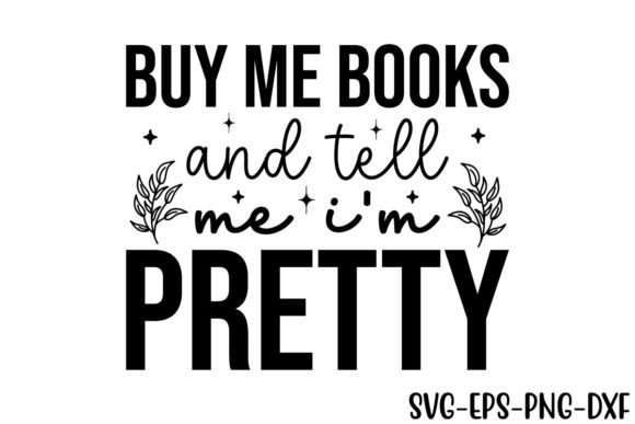 Download Buy Me Books and Tell Me I'm Pretty - Premium Bundle