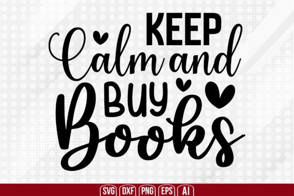 Download Keep Calm and Buy Books - Buy Collection