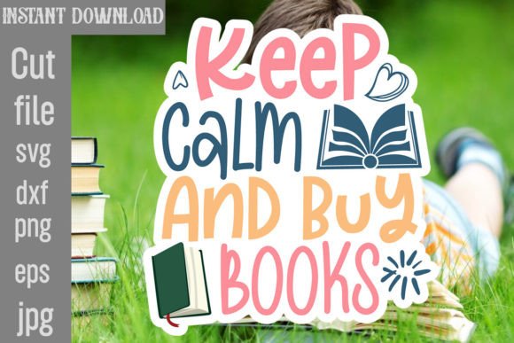Download Keep Calm and Buy Books SVG Cut File - Buy Collection